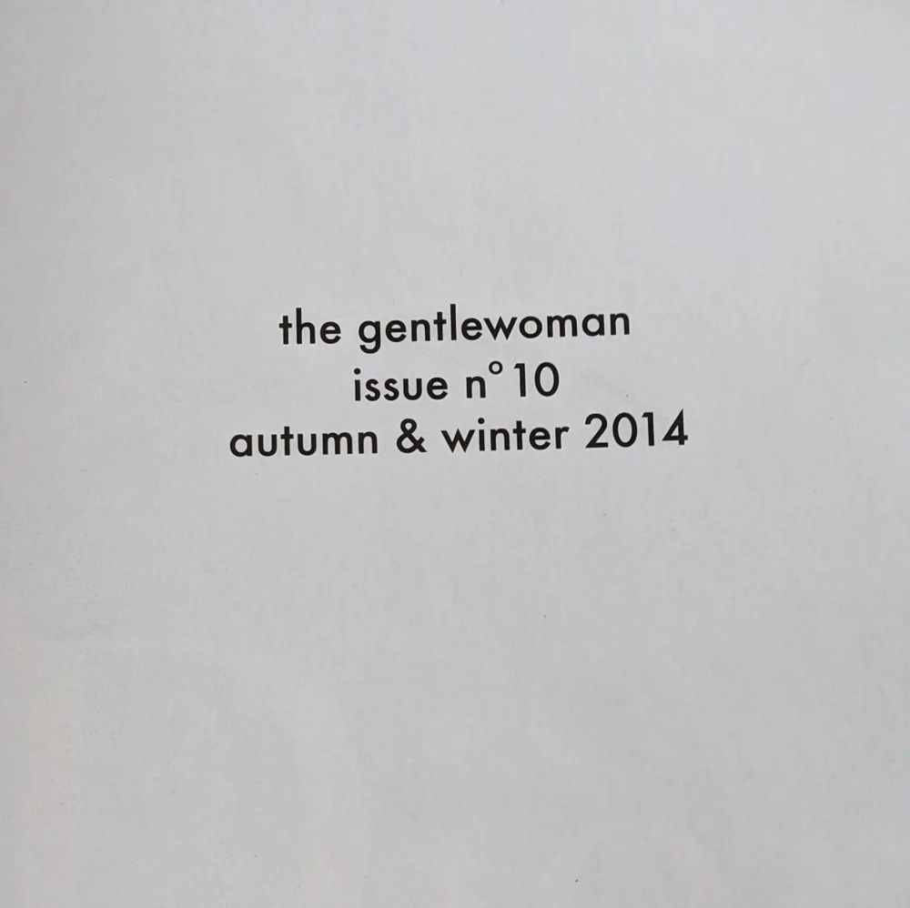 the gentlewoman Issue No. 10 Autumn & Winter 2014